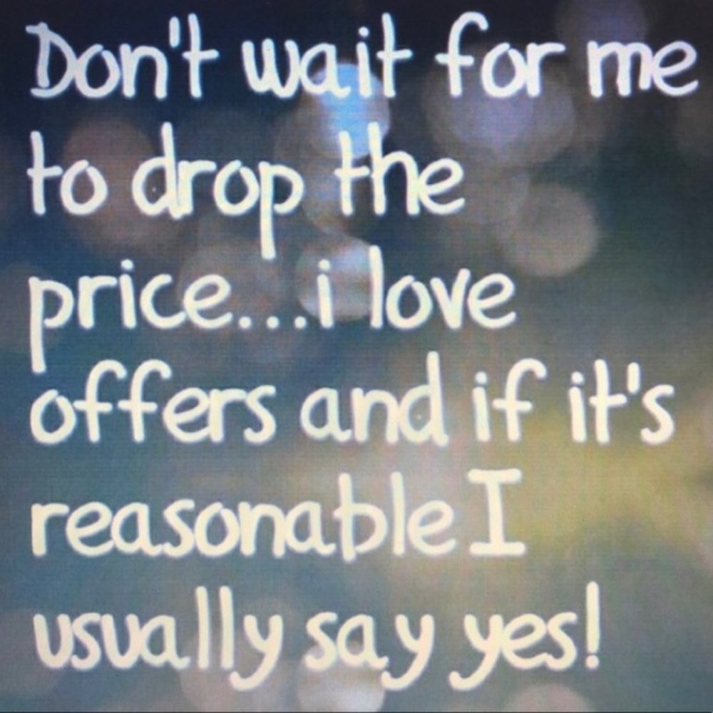 Love something? Make an offer and make it yours!